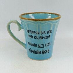 HERKESİN BİR YERİ VAR KALBİMİZDE-KAMPANYALI KUPA - UZUN MAVİ - 