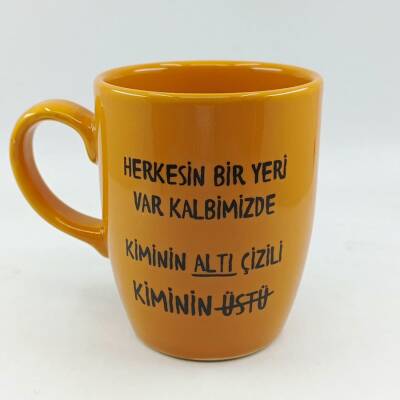 HERKESİN BİR YERİ VAR KALBİMİZDE-OVAL KUPA - SARI SAP SARI GÖVDE SARI İÇ - 1