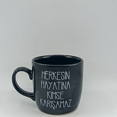 HERKESİN HAYATINA KİMSE-KAMPANYALI KUPA - BODUR SİYAH - 1