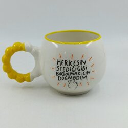 HERKESİN İSTEDİĞİ GİBİ BİRİ OLMAK-PUF KUPA - SARI SAP SARI TURNET - 