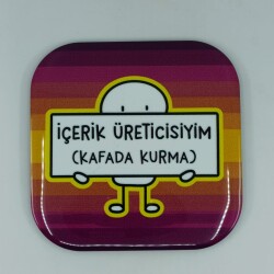 İÇERİK ÜRETİCİSİYİM (KAFADA KURMA)-PARLAK BARDAK ALTLIĞI - TEKLİ - 