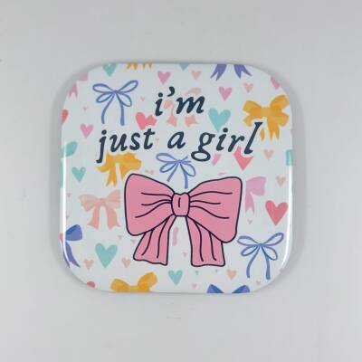 IM JUST A GİRL-PARLAK BARDAK ALTLIĞI - TEKLİ - 1
