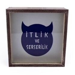 İTLİK VE SERSERİLİK-KARE KUMBARA - TEKLİ - 