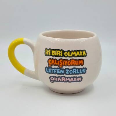 İYİ BİRİ OLMAYA ÇALIŞIYORUM - BALON KUPA - SARI SAP - 1