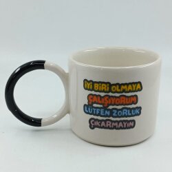 İYİ BİRİ OLMAYA ÇALIŞIYORUM-O KUPA - SİYAH SAP - 