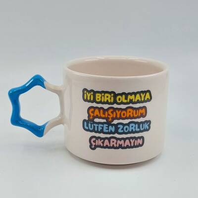 İYİ BİRİ OLMAYA ÇALIŞIYORUM-YILDIZ KUPA - AÇIK MAVİ SAP - 1