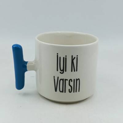 İYİ Kİ VARSIN - T KUPA - AÇIK MAVİ SAP - 1