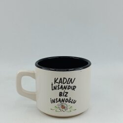 KADIN İNSANDIR BİZ İNSANOĞLU - VENUS KUPA - SİYAH İÇ - 