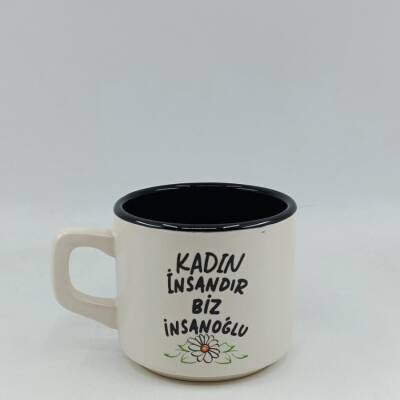 KADIN İNSANDIR BİZ İNSANOĞLU - VENUS KUPA - SİYAH İÇ - 1