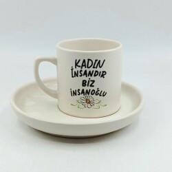 KADIN İNSANDIR BİZ İNSANOĞLU-VENÜS TÜRK KAHVESİ FİNCANI - TRANSPARAN GÖVDE - 