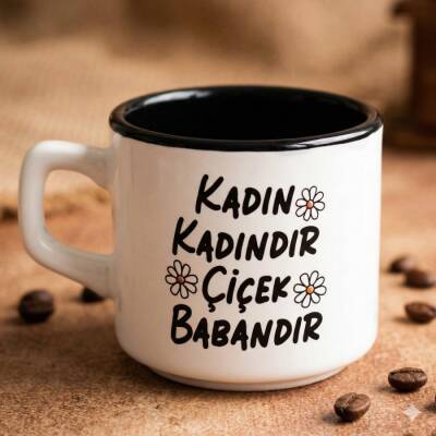 KADIN KADINDIR ÇİÇEK BABAN - VENUS KUPA - SİYAH İÇ - 1