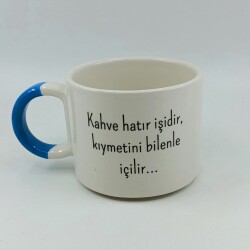 KAHVE HATIR İŞİDİR - D KUPA - AÇIK MAVİ SAP - 