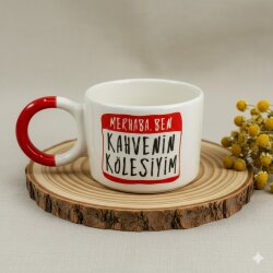 KAHVENİN KÖLESİYİM-DÜĞÜM KUPA - KIRMIZI SAP - 