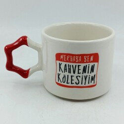 KAHVENİN KÖLESİYİM-YILDIZ KUPA - KIRMIZI SAP - 