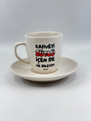 KAHVEYİ SÜTLÜ İÇEN DE NE-KLASİK TÜRK KAHVESİ FİNCANI - TRANSPARAN GÖVDE - 