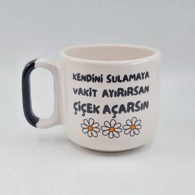 KENDİNİ SULAMAYA VAKİT AYIRIRSAN - ARYA ÇAY FİNCANI - SİYAH SAP - 1