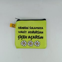 KENDİNİ SULAMAYA VAKİT AYIRIRSAN-BOZUK PARA CÜZDANI - TEKLİ - 
