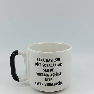 KOCAMA AŞIĞIM DİYE CEVAP - ARYA ÇAY FİNCANI - SİYAH SAP - 1
