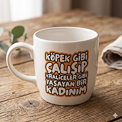 KÖPEK GİBİ ÇALIŞIP-BODUR KUPA - TRANSPARAN - 