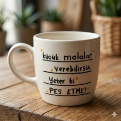 KÜÇÜK MOLALAR VEREBİLİRSİN-BODUR KUPA - TRANSPARAN - 