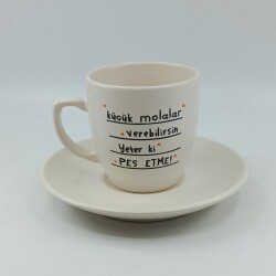 KÜÇÜK MOLALAR VEREBİLİRSİN-KLASİK TÜRK KAHVESİ FİNCANI - TRANSPARAN GÖVDE - 