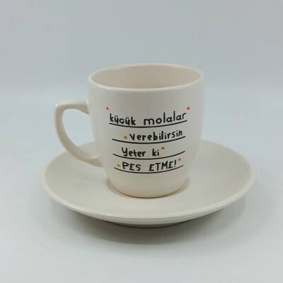 KÜÇÜK MOLALAR VEREBİLİRSİN-KLASİK TÜRK KAHVESİ FİNCANI - TRANSPARAN GÖVDE - 1