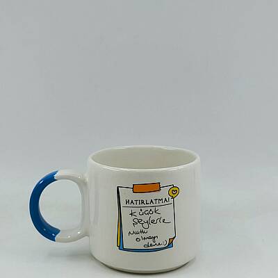 KÜÇÜK ŞEYLERLE MUTLU OLMAYI DENE-D KUPA - AÇIK MAVİ SAP - 1