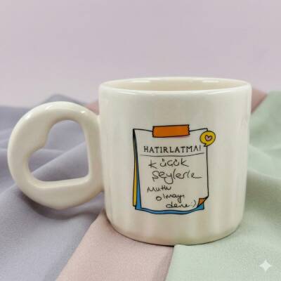 KÜÇÜK ŞEYLERLE MUTLU OLMAYI DENE-EROS KUPA - TRANSPARAN SAP TRANSPARAN GÖVDE - 1