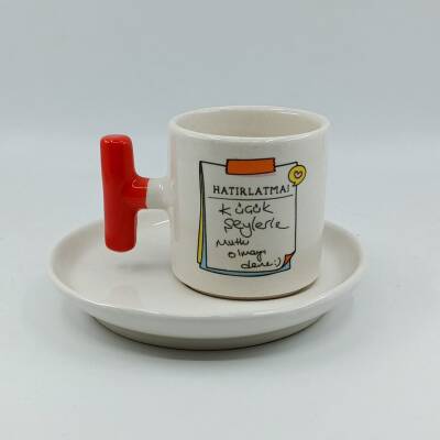 KÜÇÜK ŞEYLERLE MUTLU OLMAYI DENE-T TÜRK KAHVESİ FİNCANI - TURUNCU SAP - 1