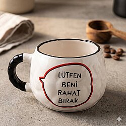 LÜTFEN BENİ RAHAT BIRAK-TONTİK KUPA - SİYAH SAP - 