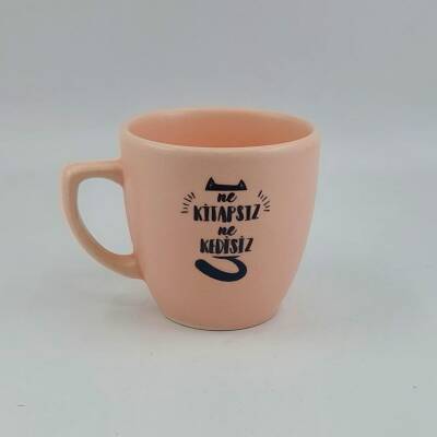 NE KEDİSİZ NE KİTAPSIZ-KLASİK TÜRK KAHVESİ FİNCANI - PEMBE GÖVDE - 1