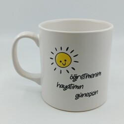 ÖĞRETMENİM HAYATIMIN GÜNEŞİSİN-SİLİNDİR KUPA - TRANSPARAN - 