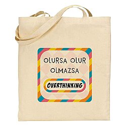 OLMAZSA OVERTHINKING-BEZ ÇANTA - TEKLİ - 