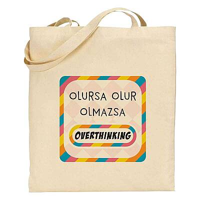 OLMAZSA OVERTHINKING-BEZ ÇANTA - TEKLİ - 1