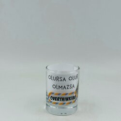 OLMAZSA OVERTHINKING-SHOT BARDAĞI - ŞEFFAF - 