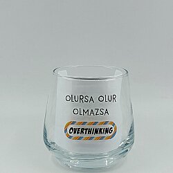 OLMAZSA OVERTHINKING-VİSKİ BARDAĞI - ŞEFFAF - 