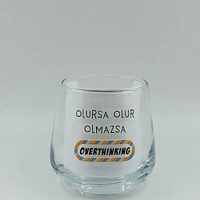 OLMAZSA OVERTHINKING-VİSKİ BARDAĞI - ŞEFFAF - 1