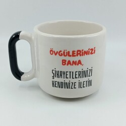 ÖVGÜLERİNİZİ BANA ŞİKAYETLERİNİZİ - ARYA ÇAY FİNCANI - SİYAH SAP - 