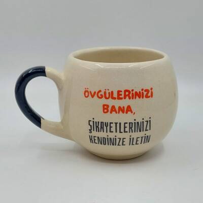 ÖVGÜLERİNİZİ BANA ŞİKAYETLERİNİZİ - BALON KUPA - SİYAH SAP - 1
