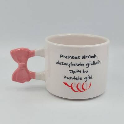 PRENSES OLMAK DETAYLAR DA GİZLİDİR-KURDELE KUPA - PEMBE SAP - 1
