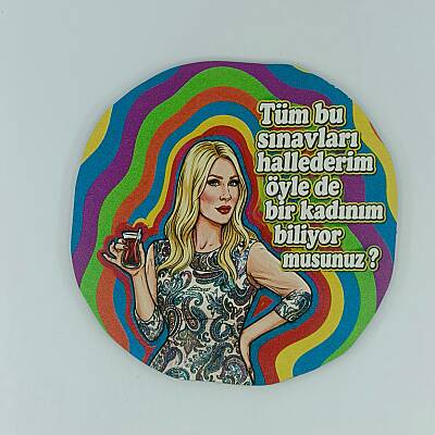 S - ÖYLE DE BİR KADINIM-AHŞAP BARDAK ALTLIĞI - TEKLİ - 1