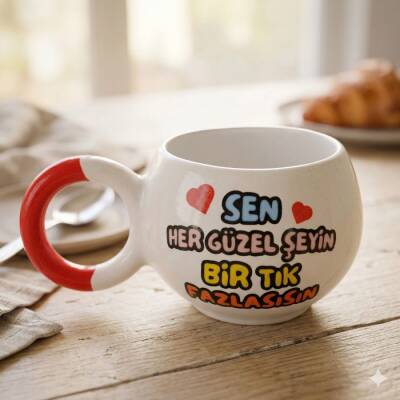 SEN HER GÜZEL ŞEYİN Bİ TIK - BALONCUK KUPA - KIRMIZI SAP - 1