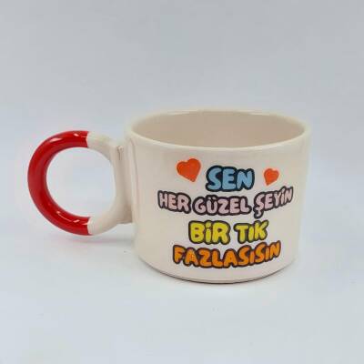 SEN HER GÜZEL ŞEYİN Bİ TIK - DÜĞÜM KUPA - KIRMIZI SAP - 1