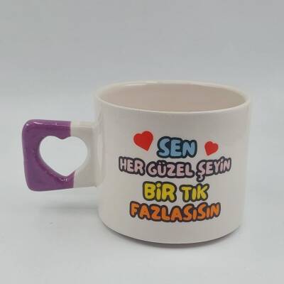 SEN HER GÜZEL ŞEYİN Bİ TIK-KALP KUPA - MOR SAP - 1