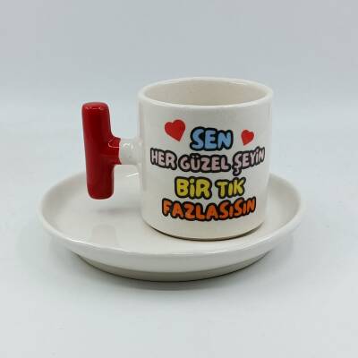 SEN HER GÜZEL ŞEYİN Bİ TIK-T TÜRK KAHVESİ FİNCANI - KIRMIZI SAP - 1