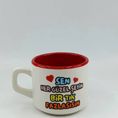 SEN HER GÜZEL ŞEYİN Bİ TIK - VENUS KUPA - KIRMIZI İÇ - 1