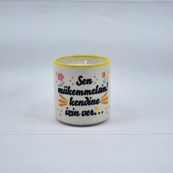 SEN MÜKEMMELSİN KENDİNE İZİN VER-MARS KOKULU MUM - TRANSPARAN GÖVDE - 