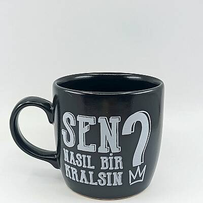 SEN NASIL BİR KRALSIN?-KAMPANYALI KUPA - BODUR SİYAH - 1