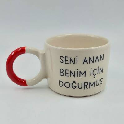 SENİ ANAN BENİM İÇİN DOĞURMUŞ-DÜĞÜM KUPA - KIRMIZI SAP - 1