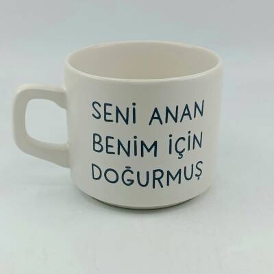 SENİ ANAN BENİM İÇİN DOĞURMUŞ-VENUS KUPA - TRANSPARAN - 1